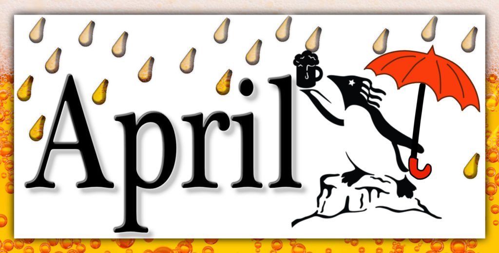 April Showers bring beer in May, June, and throughout the year.